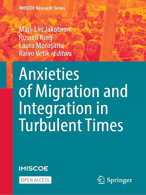 Title details for Anxieties of Migration and Integration in Turbulent Times by Mari-Liis Jakobson - Available